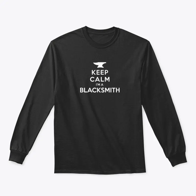 Keep Calm I'm a Blacksmith